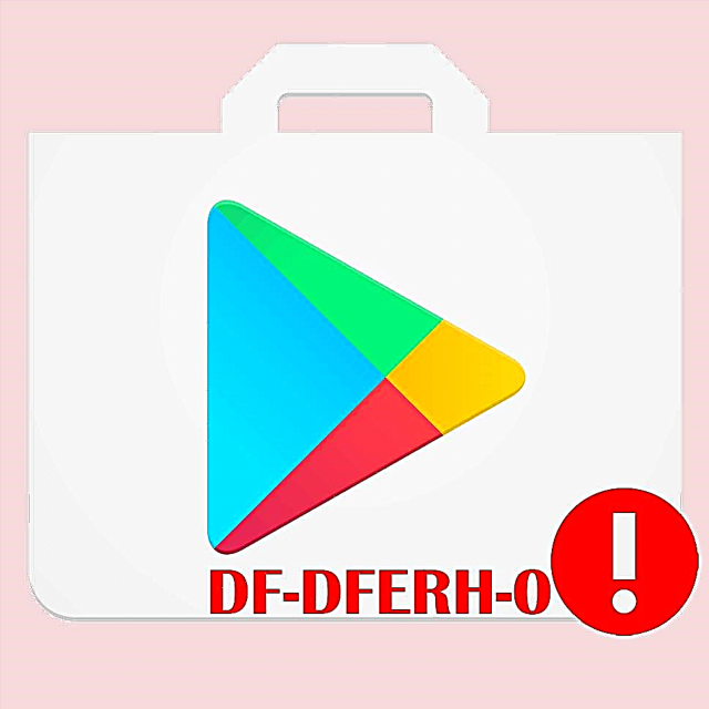 Play Store-дағы DF-DFERH-0 қате кодын ақаулықпен жою