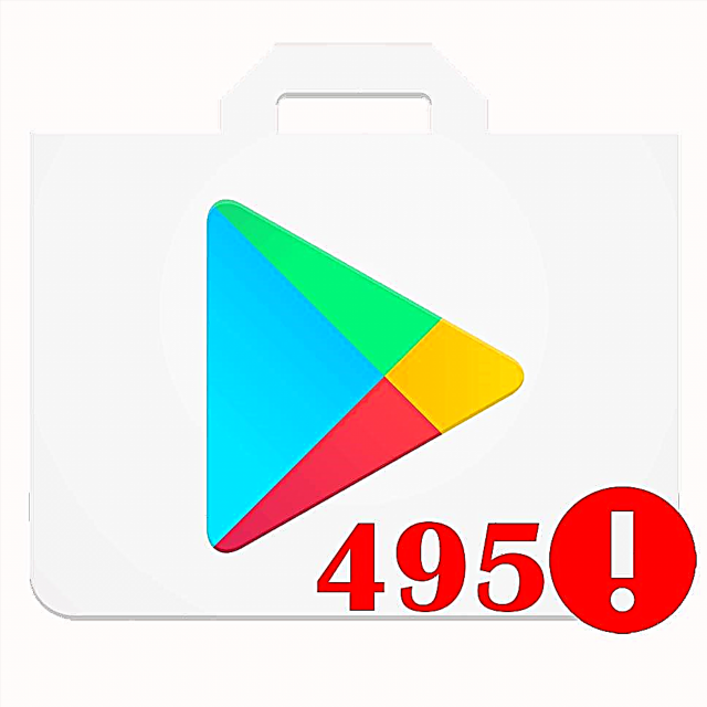 Zgjidhje për kodin e gabimit 495 në Play Store