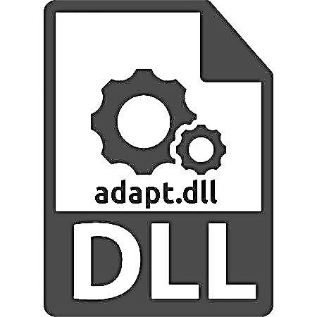 Adapt.dll library မှအမှားတစ်ခုကိုဖြေရှင်းခြင်း