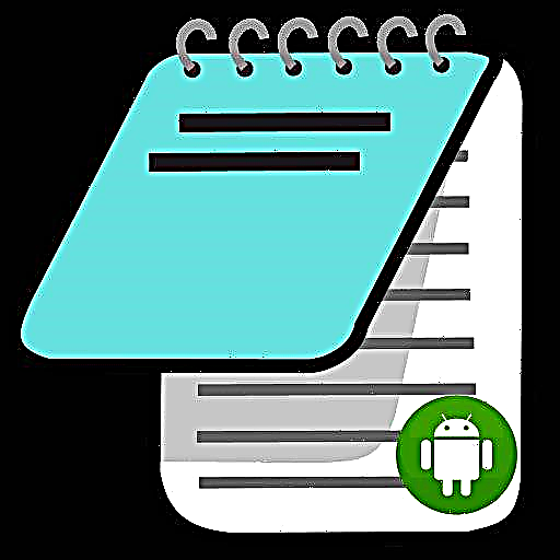 ການເລືອກເອົາ notepad ສຳ ລັບ Android