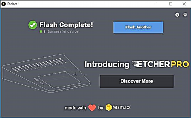 Etcher - անվճար բազմաբնակարան ծրագիր `bootable ֆլեշ կրիչներ ստեղծելու համար